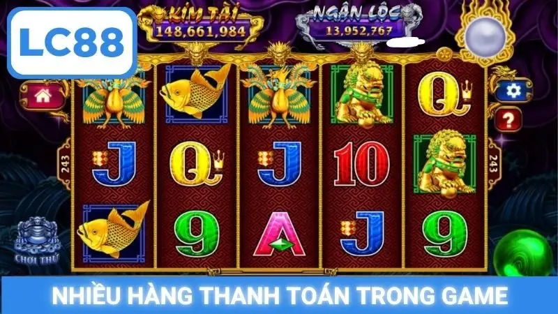 Nhiều hàng thanh toán trong game