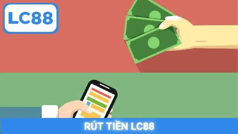 rút tiền LC88