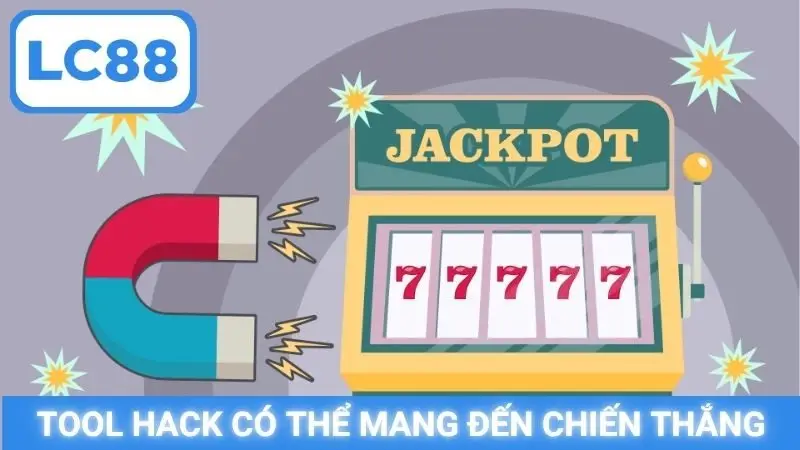 Tool hack có thể mang đến chiến thắng